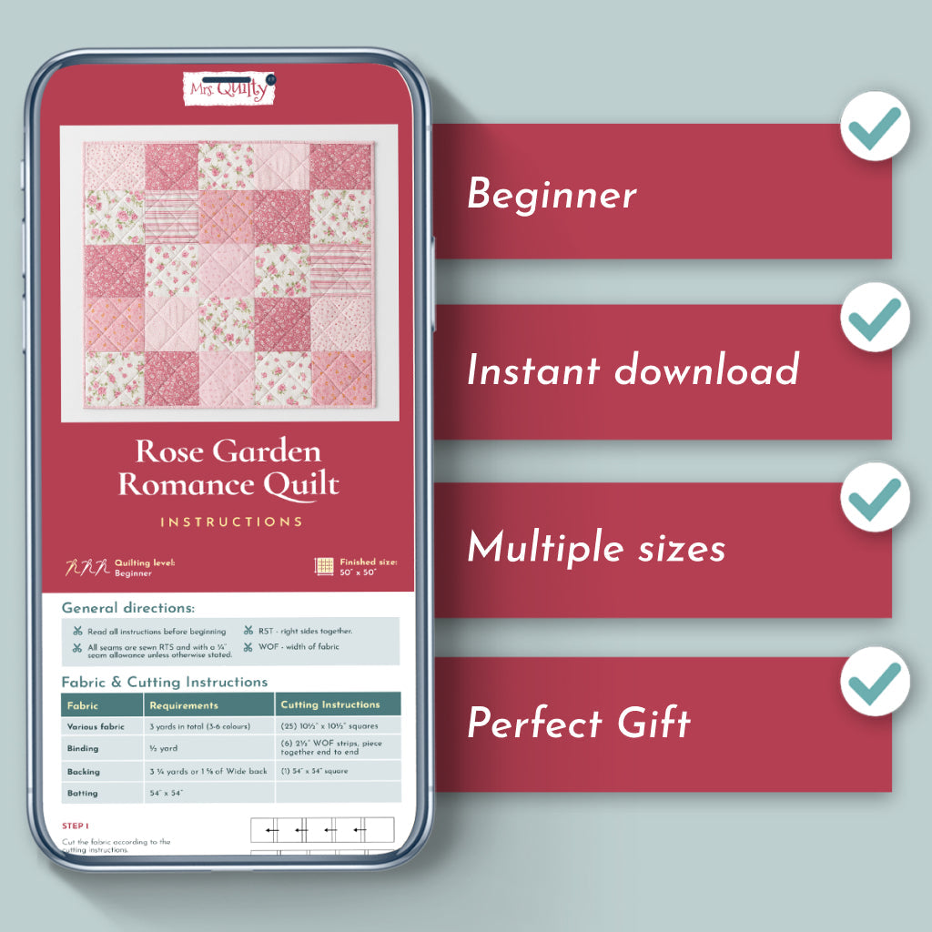 A smartphone displays Rose Garden Romance Quilt Downloadable PDF Quilt Pattern instructions. Four checked text boxes show: Romantic Quilting Design, Instant download, Multiple sizes, Perfect Gift—perfect for beginners!.