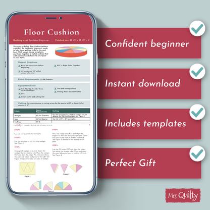 A phone displays the Floor Cushion Downloadable PDF Quilt Pattern; beside it, four checkboxes highlight: confident beginner, customizable fabric choices, includes templates, and perfect gift.