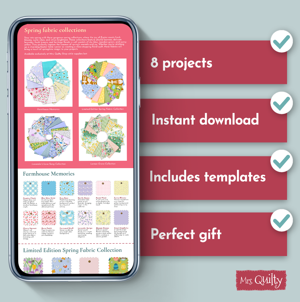 The "Spring Magazine – 8 Quilting Patterns Inside! Downloadable PDF" offers fabric collections and customizable festive decor projects, perfect as a gift. The text highlights instant downloads and templates with the Mrs. Quilty logo displayed prominently in the corner on your smartphone.