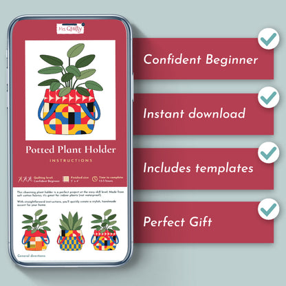 A smartphone displays the Plant Pot Quilt Downloadable PDF Quilt Pattern with a colorful design and text: confident beginner, instant download, includes quilt templates, perfect gift.