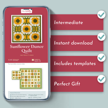 A phone shows the Sunflower Dance Downloadable PDF Quilt Pattern, an intermediate-level quilt pattern with templates included; it's an instant download and makes a perfect gift.